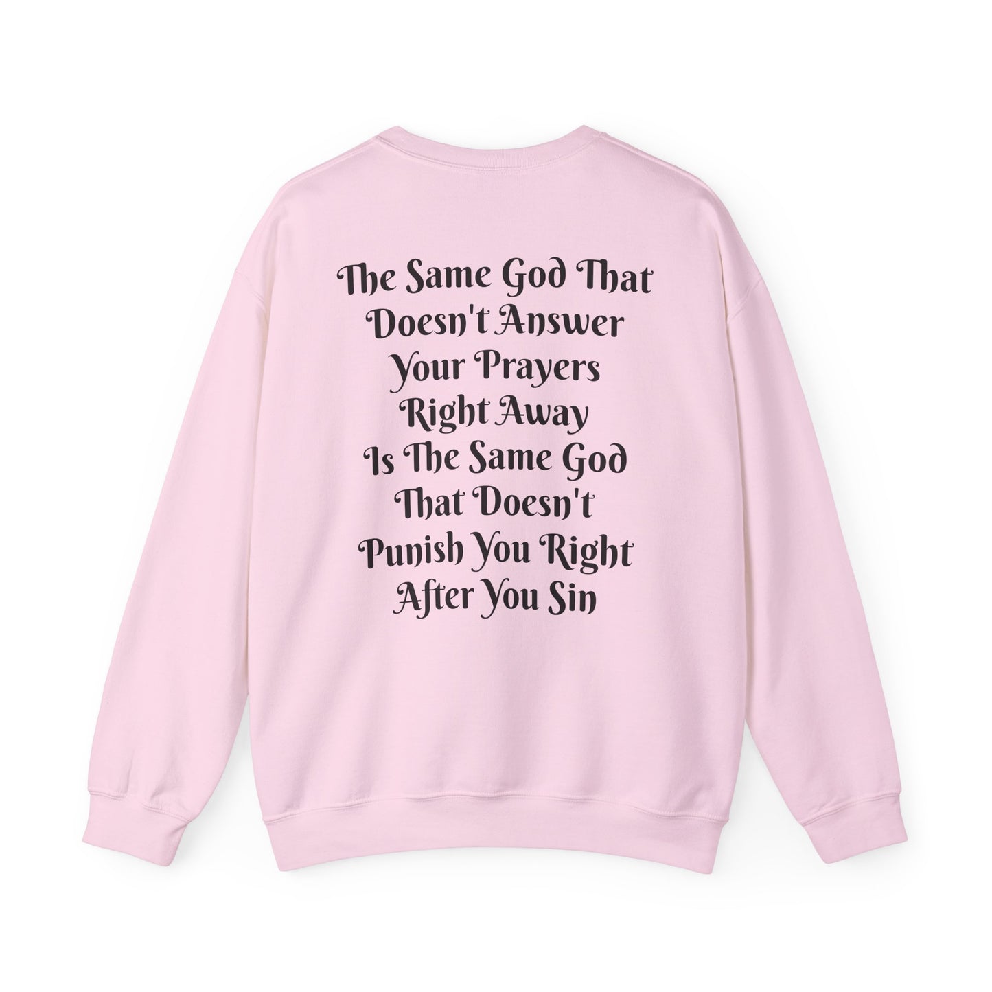 'The Same God' Sweatshirt