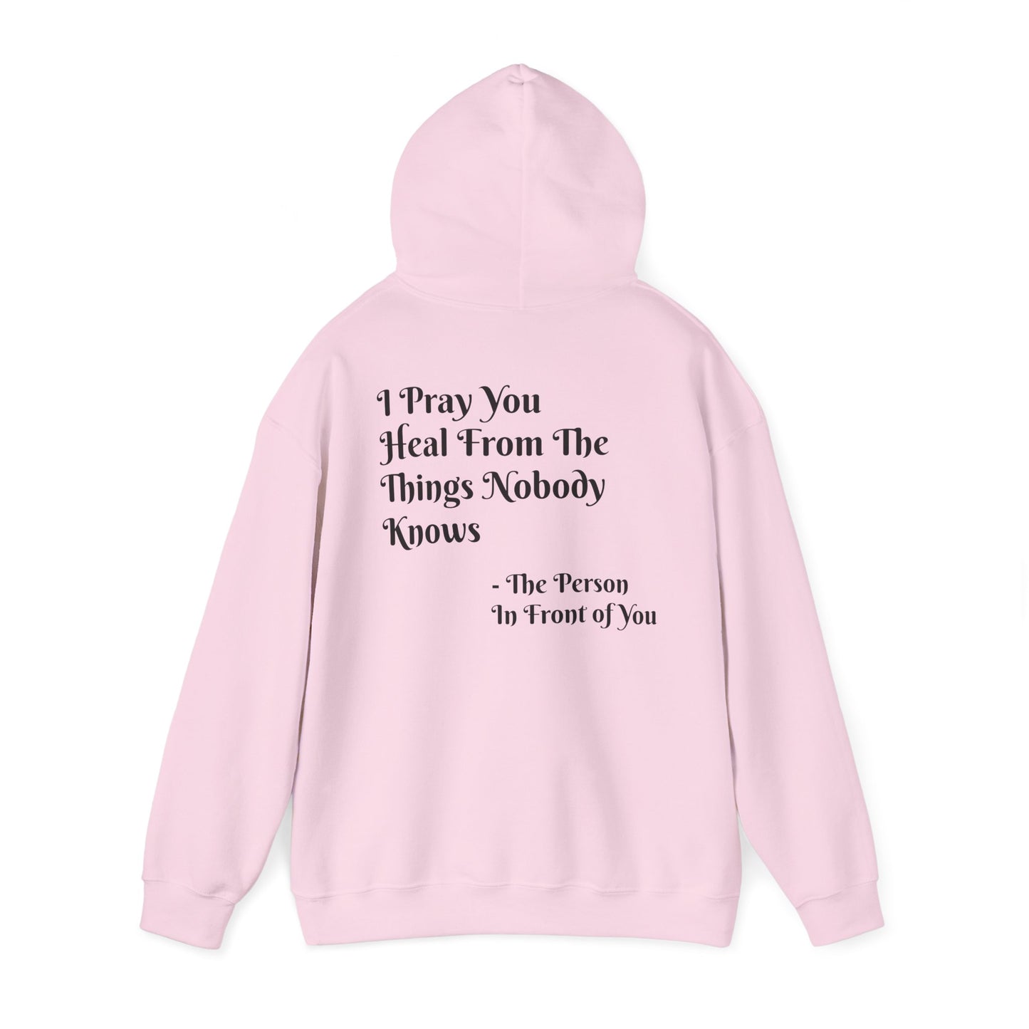 'I Pray You Heal' Hoodie