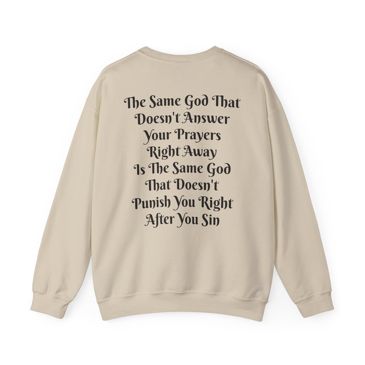 'The Same God' Sweatshirt