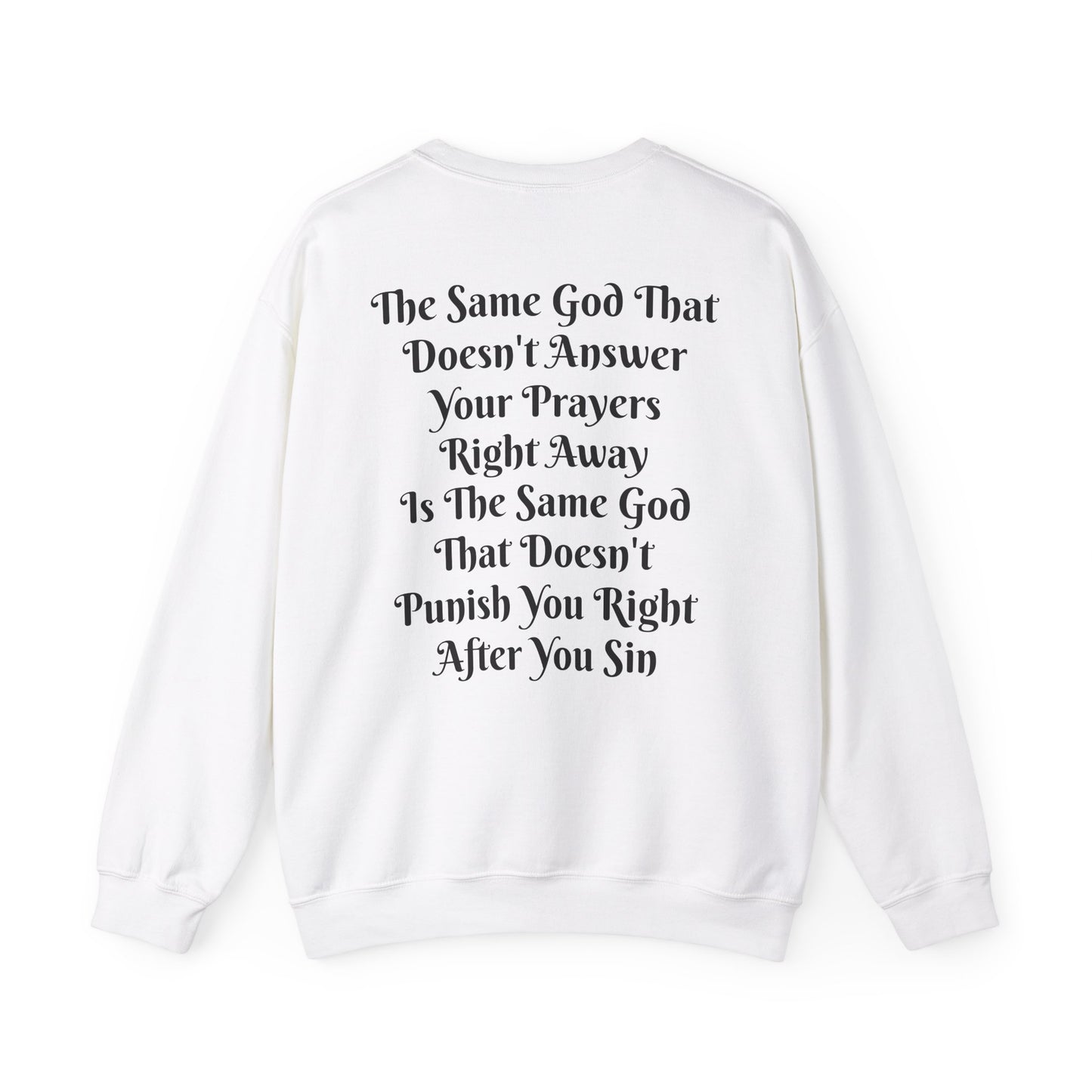 'The Same God' Sweatshirt