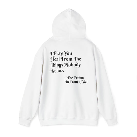 'I Pray You Heal' Hoodie