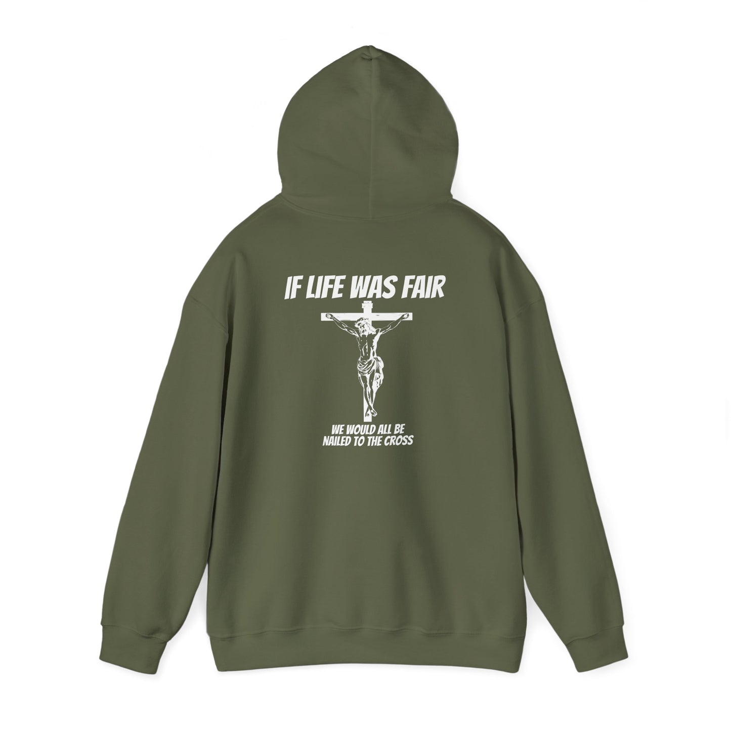 "If Life Was Fair' Hoodie