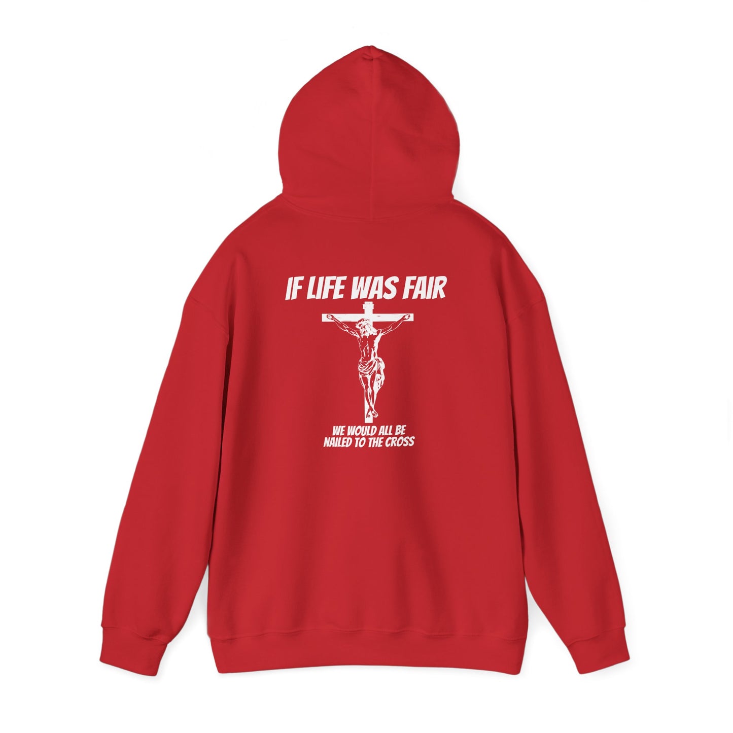 "If Life Was Fair' Hoodie