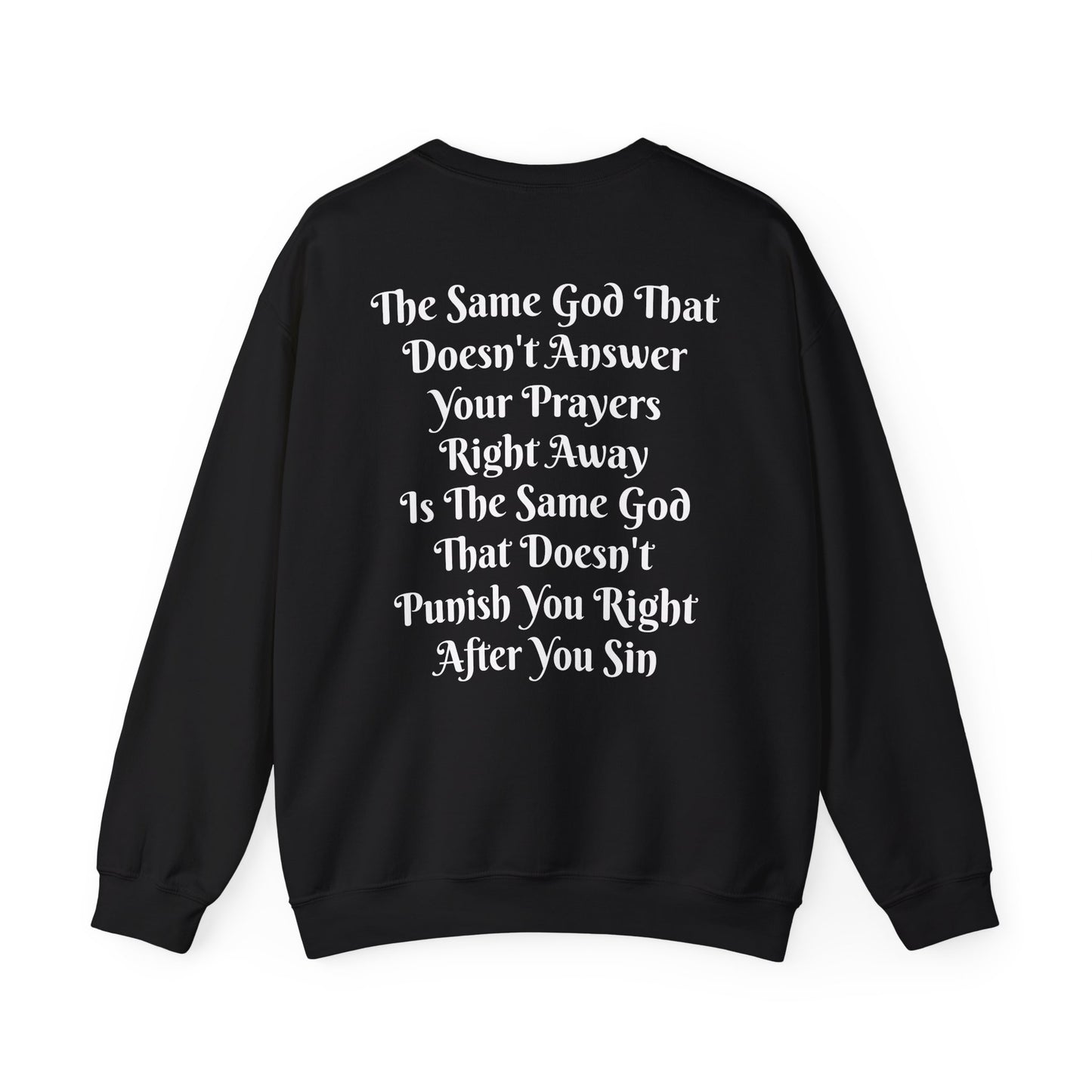 'The Same God' Sweatshirt