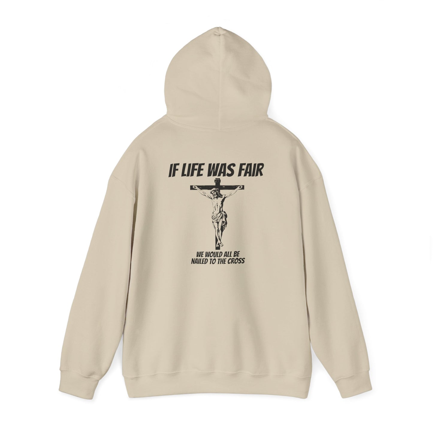 "If Life Was Fair' Hoodie