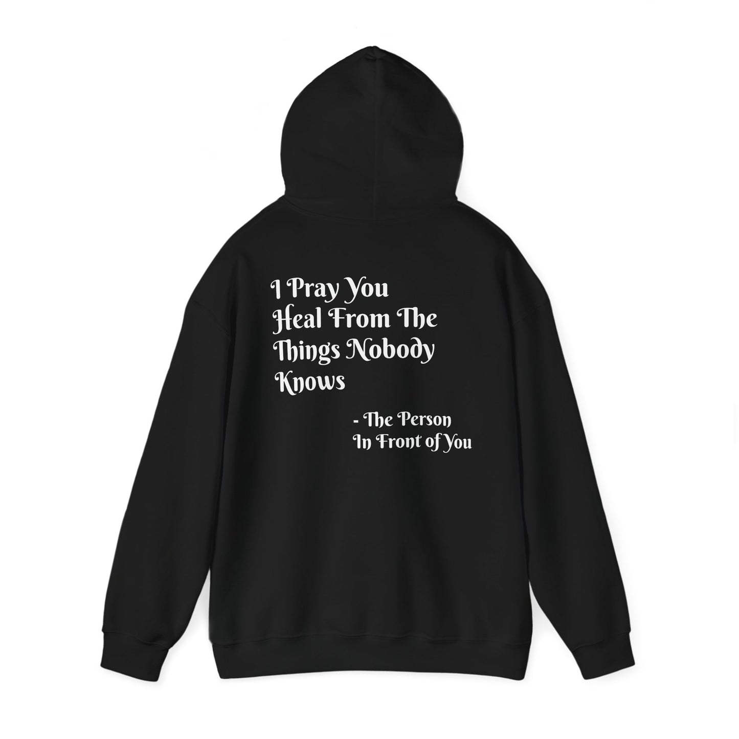 'I Pray You Heal' Hoodie