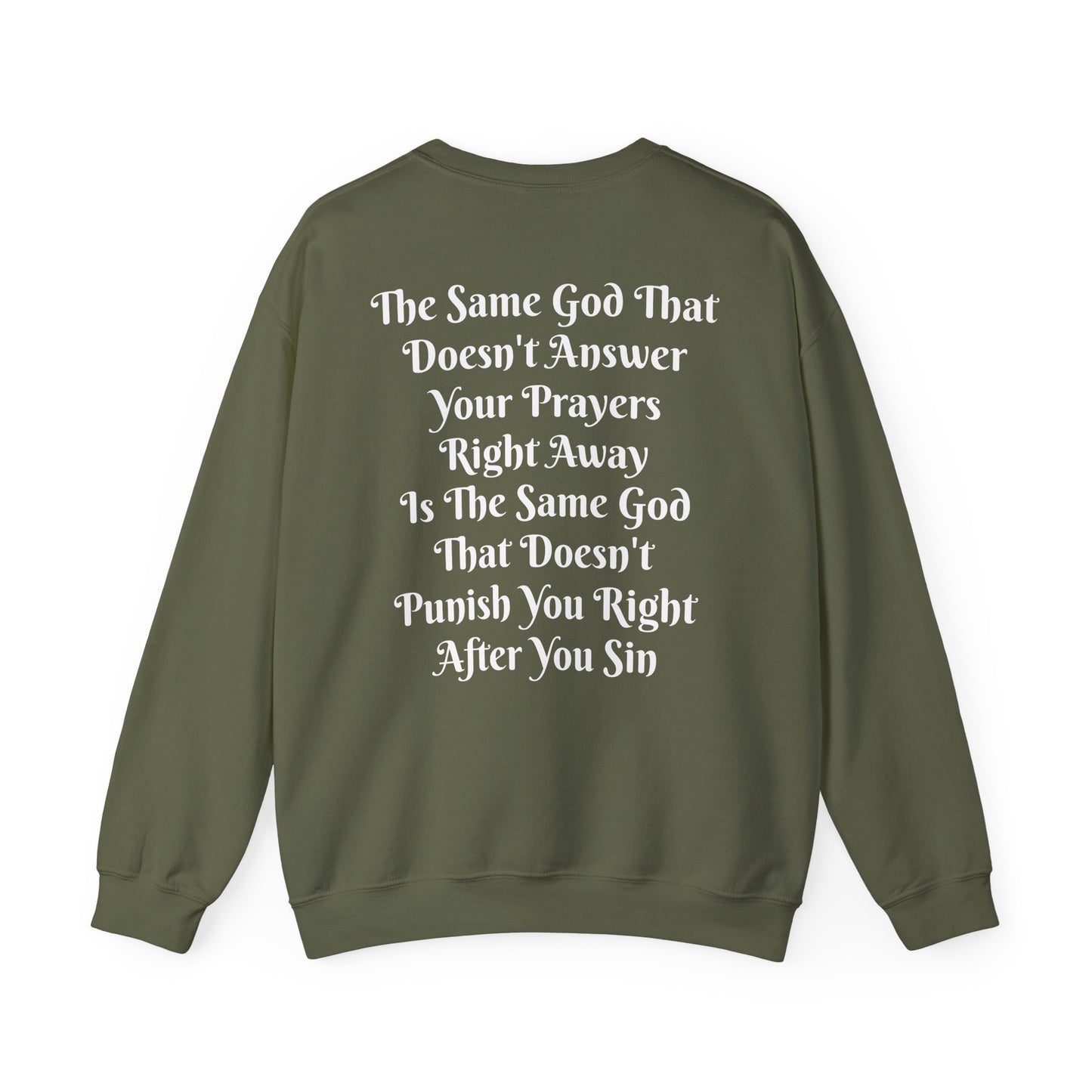 'The Same God' Sweatshirt